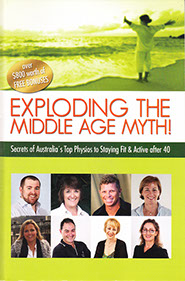 Secrets of Australia's Top Physios for Staying Fit and Active After 40, read this book and start living life again!